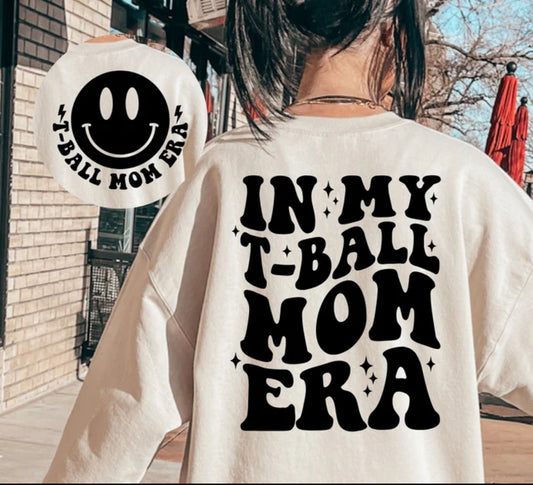 Tball mom Era