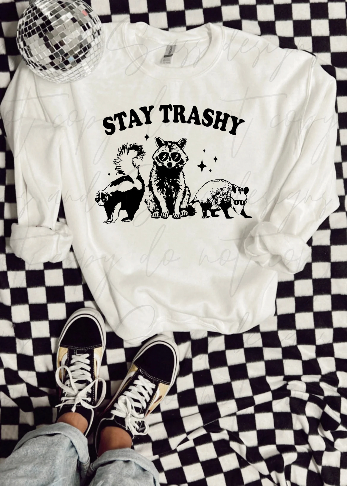 Stay Trashy