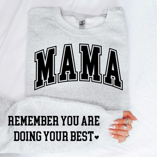 Mama you are doing your best- Black