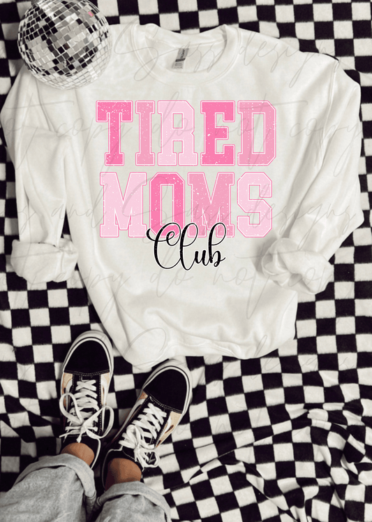 Tired moms club