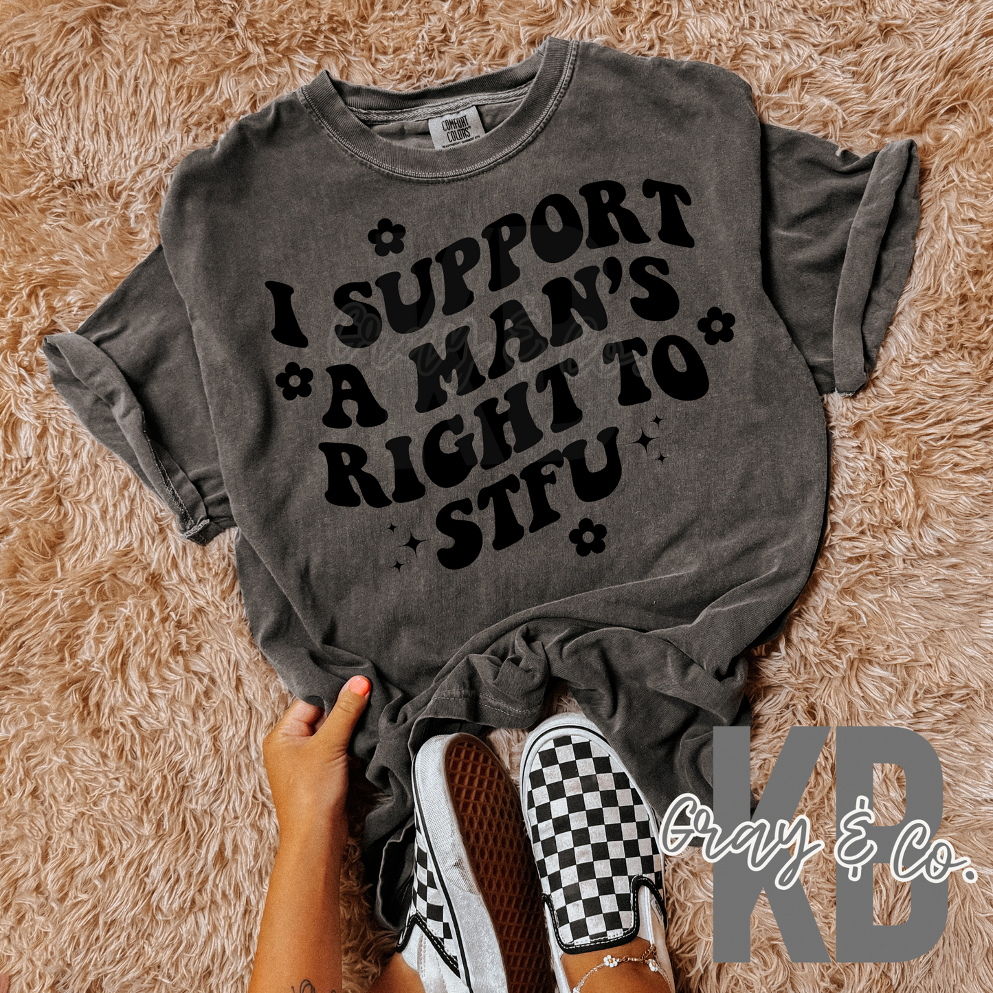 I support a man’s right to STFU